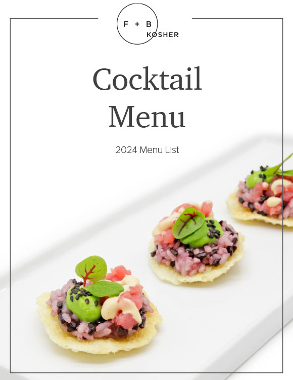 F+B Kosher Catering 2024 Menus - Cocktail Menu